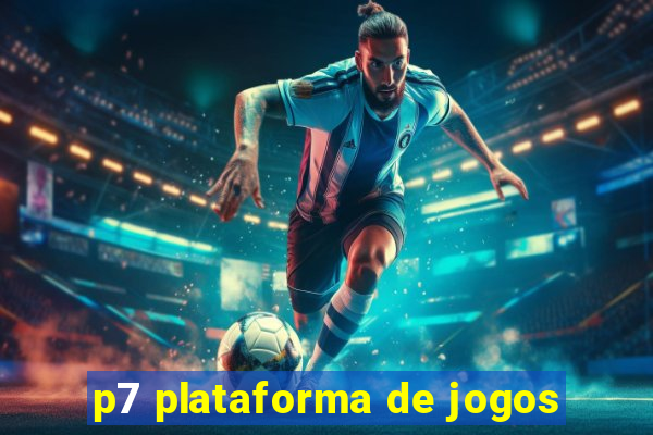 p7 plataforma de jogos